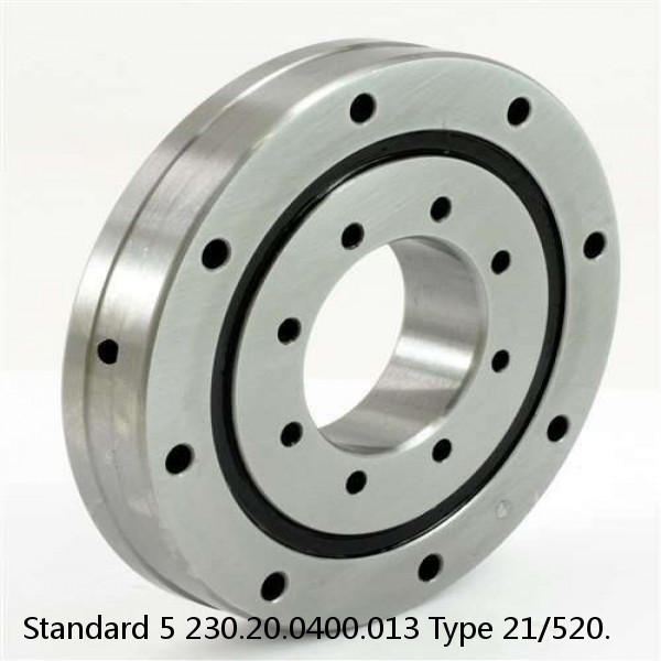 230.20.0400.013 Type 21/520. Standard 5 Slewing Ring Bearings