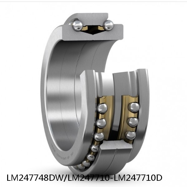 LM247748DW/LM247710-LM247710D Tapered Roller Bearings